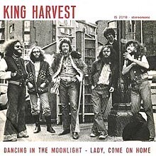 Record cover 
KING HARVEST
DANCING IN THE MOONLIGHT - LAST, COME ON HOME 