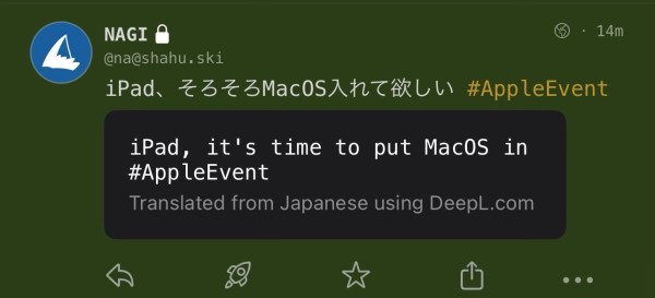 A screenshot of a social media post with text suggesting that MacOS should be put on the iPad, hashtagged with #AppleEvent, and a note that it was translated from Japanese using DeepL.com.