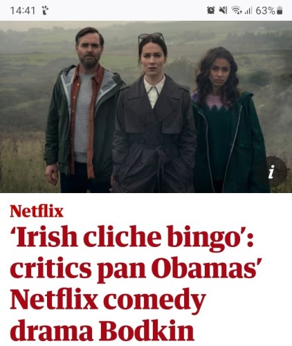 Picture of three scruffy people in a boggy landscape, headline "Netflix

‘Irish cliche bingo’: critics pan Obamas’ Netflix comedy drama Bodkin"

