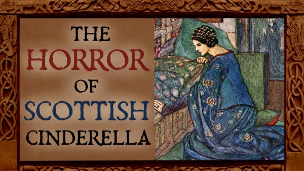 A storybook style painting of a woman kneeling by her bed with a worried look. A broad kingdom can be seen out of an open stain glass window behind her. Overlaid text: The horror of Scottish Cinderella