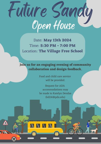 May 13th 5:30-7pm at The Village Free School...
Food and child care service will be provided. Request for ADA accommodations may
be made to Katelyn Dendas (kd24@pdx edu) 