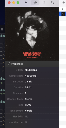 A screenshot of a macOS app showing audio properties. The cover shows an eye in the shadow, the title is "Creatures in heaven" by Glass Animals.

Below that are properties: Bitrate: 1886 kbps, Sample Rate: 48Khz, Bit Depth: 24 Bit, Duration: 03:41, Channels: 2, Channel Mode: Stereo, Kind: FLAC, Tag Formats: Vorbis, Has DRM: No, Is Authorized: No