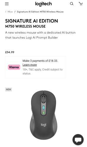 Shop page for Logitech:

SIGNATURE AI EDITION
M750 WIRELESS MOUSE

A new wireless mouse with a dedicated AI button that launches Logi AI Prompt Builder

£54.99