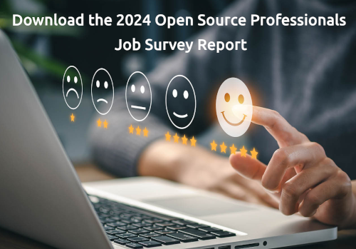 Download the 2024 Open Source Professionals Job Survey Report