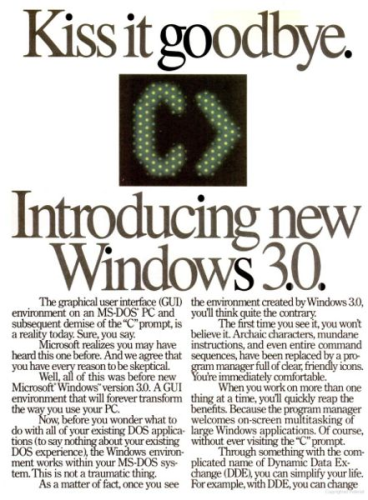 90s advert from Microsoft, advertising Windows 3.0 with a picture of a DOS prompt and the heading "Kiss it goodbye"