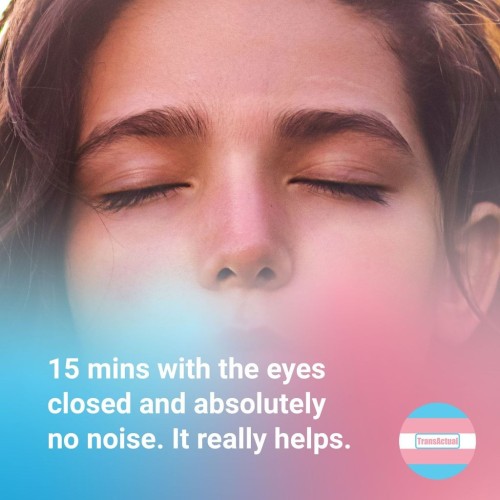 (Accessibility: Picture of a person with long brown hair, eyes shut. Text: "15 mins with the eyes closed and absolutely no nouse. It really helps.")
