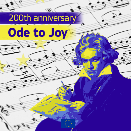 In the background, the score of the ode to joy. On the upper left-hand side, a text in yellow and highlighted in blue reads “200th anniversary”. Below this, a text in blue highlighted in yellow reads “Ode to Joy”. In the background of both texts, part of the stars of the European emblem. On the bottom right-hand side, the image of Ludwig van Beethoven in yellow and blue. At the center of the image, at the bottom of it, the EU emblem.