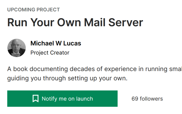 "Run Your Own Mail Server' kickstarter has 69 followers before launch
