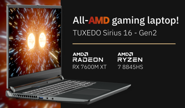 All-AMD gaming laptop: TUXEDO Sirius 16 - Gen2