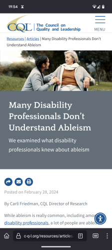 “Many Disability Professionals Don’t Understand Ableism” on the site The Council on Quality and Leadership and authored by its director of research. A small floating accessibility icon is visible in the bottom right corner.