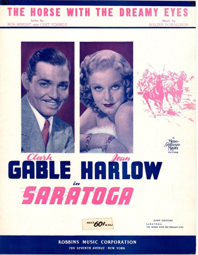 Sheet music for "The Horse with the Dreamy Eyes" from the film "Saratoga". White background with colour side-by-side photos of Clark Gable and Jean Harlow, along with a red line drawing of a horse race.