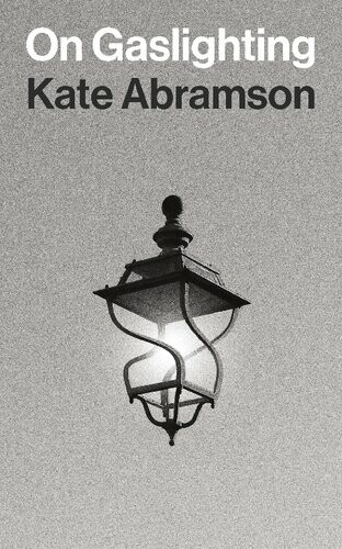 BOOK COVER: On Gaslighting by Kate Abramson