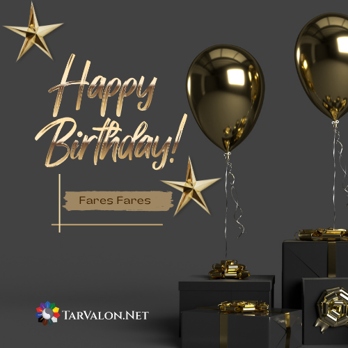Background is black with gold colored balloons tied to presents on right, and one star on top left with text. TVN's logo at bottom. Text reads: Happy Birthday Fares Fares.