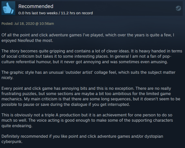 "Of all the point and click adventure games I've played... I enjoyed Neofeud the most." --Steam reviewer