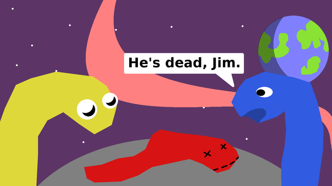 He's dead, Jim.