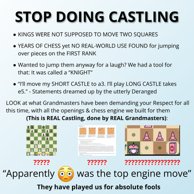 An image with the title: "STOP DOING CASTLING" that then goes on to state the following: