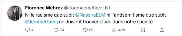 Copie d’écran d’un tweet

Florence Mehrez @florencemehrez • 6 h

Ni le racisme que subit @NassiraELM ni l'antisémitisme que subit
@JeromeGuedj ne doivent trouver place dans notre société.
