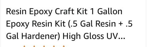 An online store listing for "Resin Epoxy Craft Kit 1 Gallon Epoxy Resin Kit (.5 Gal Resin   .5 Gal Hardener) High Gloss UV..."