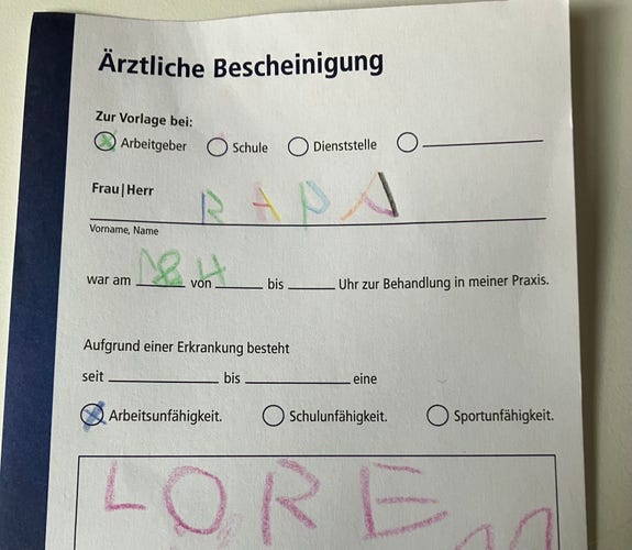 Medical certificate form with sections for personal details and checkboxes for the type of inability (work, school, or sports). The form has been scribbled on with crayons. Name is "Papa" (German for Daddy). 