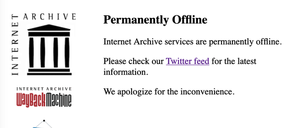 Edited The Internet Archive’s "Temporarily Offline" status page to read "Permanently Offline"
