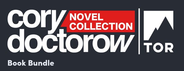 White type on a dark grey background reading 'Cory Doctorow novel collection book bundle.' Also: the Tor Books logo.
