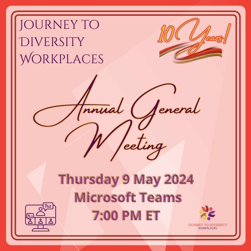 Journey to Diversity Workplaces - 10 years - Annual General Meeting
