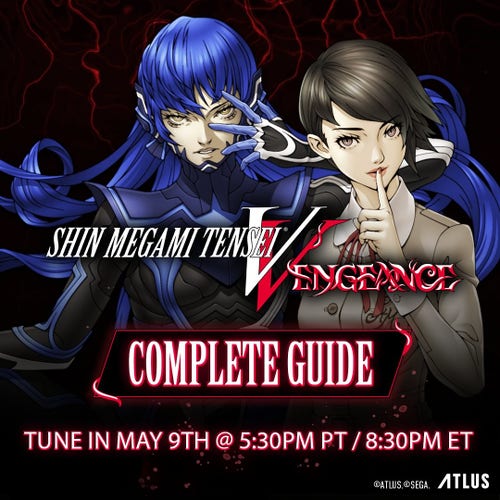 Shin Megami Tensei V Vengeance Complete Guide, May 9th