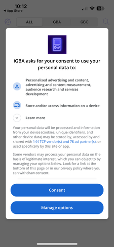 iGBA asks for your consent to use your
personal data to:
Personalised advertising and content,
advertising and content measurement,
audience research and services
development
_D Store and/or access information on a device
Learn more
Your personal data will be processed and information
from your device (cookies, unique identifiers, and
other device data) may be stored by, accessed by and
shared with 144 TCF vendor(s) and 78 ad partner(s), or
used specifically by this site or app.
Some vendors may process your personal data on the
basis of legitimate interest, which you can object to by
managing your options below. Look for a link at the
bottom of this page or in our privacy policy where you
can withdraw consent.