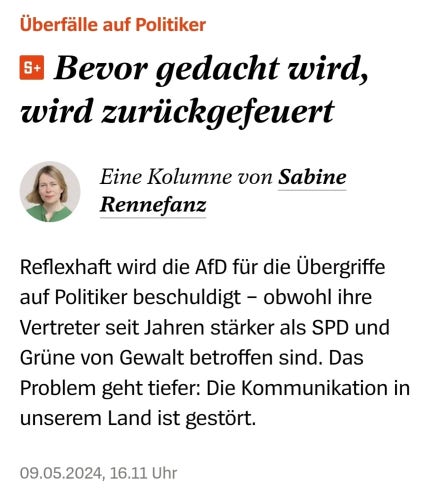 Screenshot der Spiegel kolumne von Sabine Rennefanz: "Bevor gedacht wird, wird zurückgefeuert" in der sie Gewalt gegen Faschisten mit Gewalt von Faschisten gleich setzt.