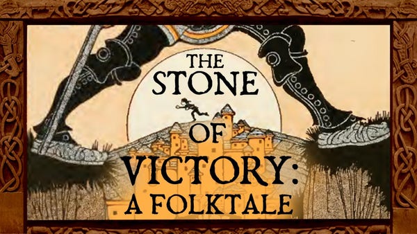 A simple storybook-style drawing of a giant chasing a man around a castle. Overlaid text: The Stone of Victory: A Folktale