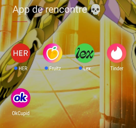 Dossier smartphone d'application de rencontre avec dans l'ordre HER, Fruitz, Lex, Tinder, et OkCupid avec pour titre : "App de rencontre 💀"