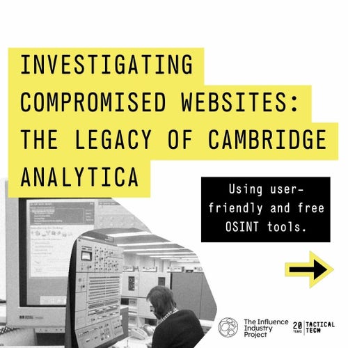 INVESTIGATING COMPROMISED WEBSITES: THE LEGACY OF CAMBRIDGE ANALYTICA