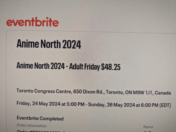 A picture of my computer screen showing my 3-day ticket for Anime North