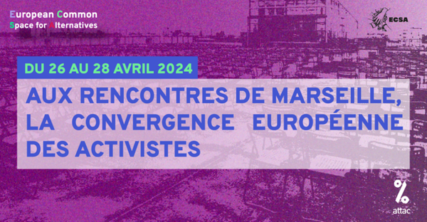 Aux rencontres de Marseille, la convergence européenne des activistes