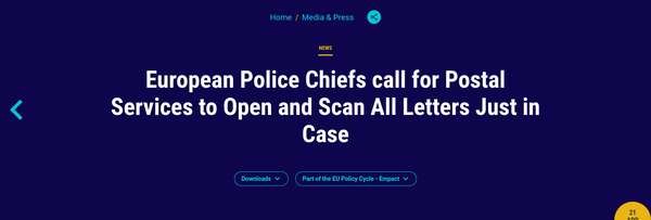 faked screenshot of Europol website: European Police Chiefs call for Postal Services to Open and Scan All Letters Just in Case