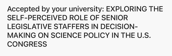 Accepted by your university: EXPLORING THE SELF-PERCEIVED ROLE OF SENIOR LEGISLATIVE STAFFERS IN DECISION- MAKING ON SCIENCE POLICY IN THE U.S. CONGRESS