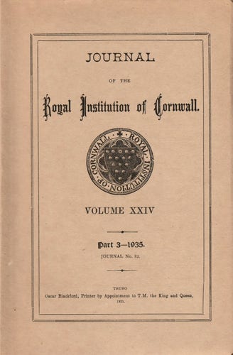 The front cover of the Journal of the Royal Institution of Cornwall 24:3 for 1935. Plain manilla with title in several archaic typefaces and with the logo of the RIC to the centre.