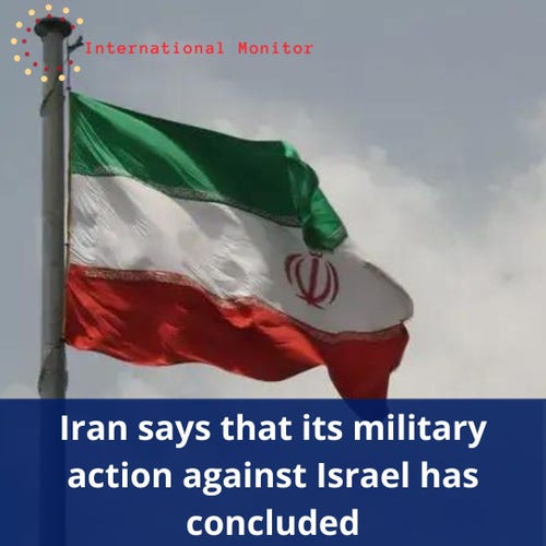 Iranian flag waving. Caption: Iran says that its military action against Israel has concluded.