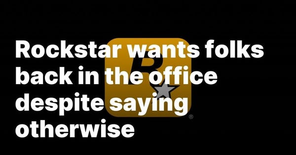 "Rockstar wants folks back in the office despite saying otherwise" text laid over the Rockstar logo