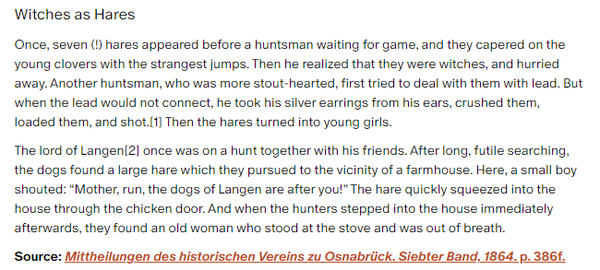 German folk tale "Witches as Hares". Drop me a line if you want a machine-readable transcript!