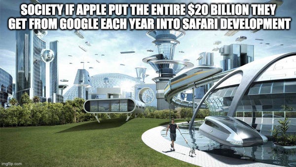 Society if apple put the entire $20 billion they get from google each year into safari development. Meme. The image depicts a futuristic utopian city with flying cars.