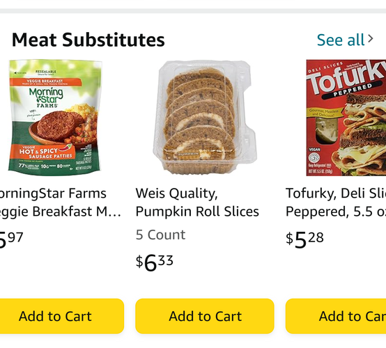 A screenshot showing Weis Markets storefront on Amazon with a heading of "Meat Substitutes", a listing for "Morningstar Farms Veggie Breakfast Sausage", "Weis Quality Pumpkin Roll Slices" and "Tofurky Deli Slices"