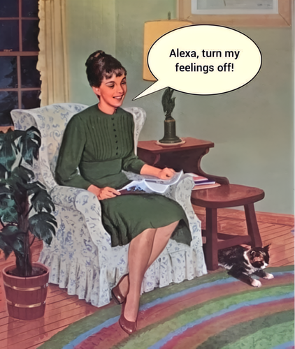 Meme, showing an old illustration of a 1950s woman, saying "Alexa, turn my feelings off!"