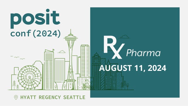 Text: posit conf 2024, Hyatt Regency Seattle, R Pharma August 11, 2024. An outline of the Seattle skyline in the background.