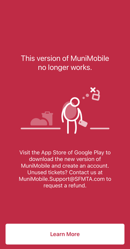 App screenshot: This version of MuniMobile no longer works. Go to App Store or Google Play to download the new one