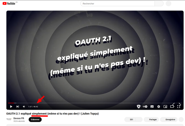 capture d'écran de l'interface youtube sur la vidéo qui s'appelle: OAUTH 2.1 expliqué simplement (même si tu n'es pas dev) ! (Julien Topçu)
