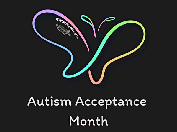A simple line art of an infinity butterfly with a rainbow colour effect. Below the graphic is a white bold text "Autism Acceptance Month" and a transparent signature located near the graphic to watermark.