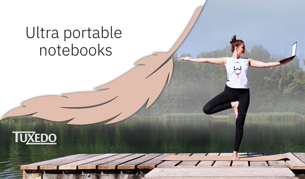 ultra portable notebooks from tuxedo 
woman doing a yoga figure with a laptop in her right hand
