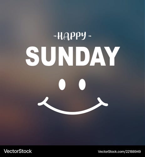 The image has a gradient background that fades from dark blue at the top to a lighter blue at the bottom. In the center, in large white capital letters, it reads "HAPPY SUNDAY". Below the text, there's a simple smiley face with two dots for eyes and a curved line for a smile. The watermark "VectorStock" with a website link is at the bottom.