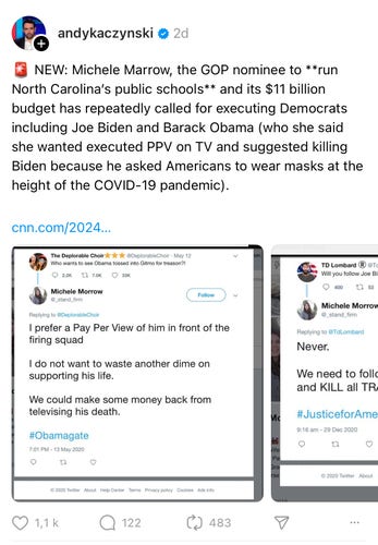 Threads post from andykaczynski: “🚨 NEW: Michele Marrow, the GOP nominee to **run North Carolina’s public schools** and its $11 billion budget has repeatedly called for executing Democrats including Joe Biden and Barack Obama (who she said she wanted executed PPV on TV and suggested killing Biden because he asked Americans to wear masks at the height of the COVID-19 pandemic).“